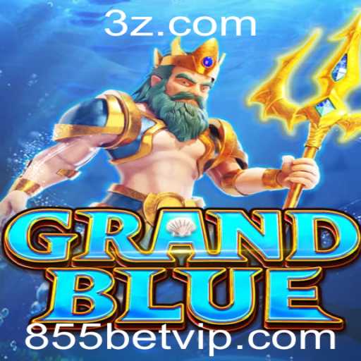 Descubra o Fascinante Mundo do Jogo GRANDBLUE e sua Parceria com 855bet