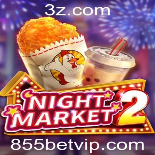 Exploração do Fascinante Jogo 'NightMarket2' e as Regras que Movem o Universo de '855bet'